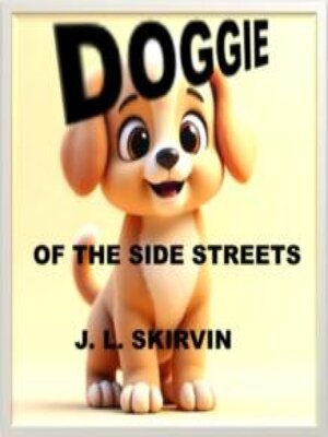 cover image of Doggie of the Side Streets